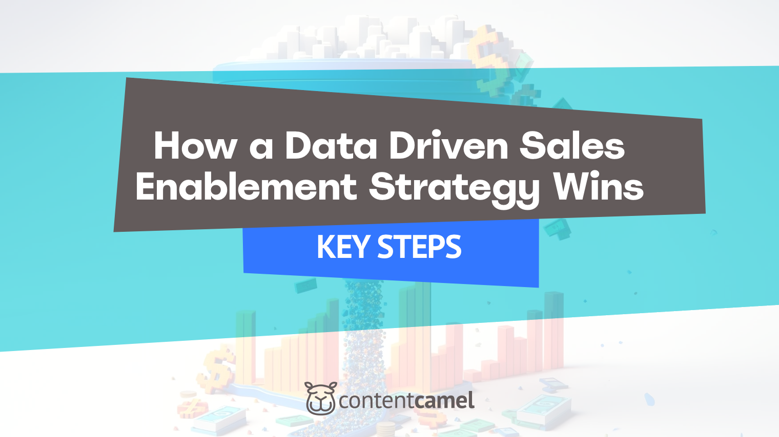 How a data-driven sales enablement strategy can benefit your team