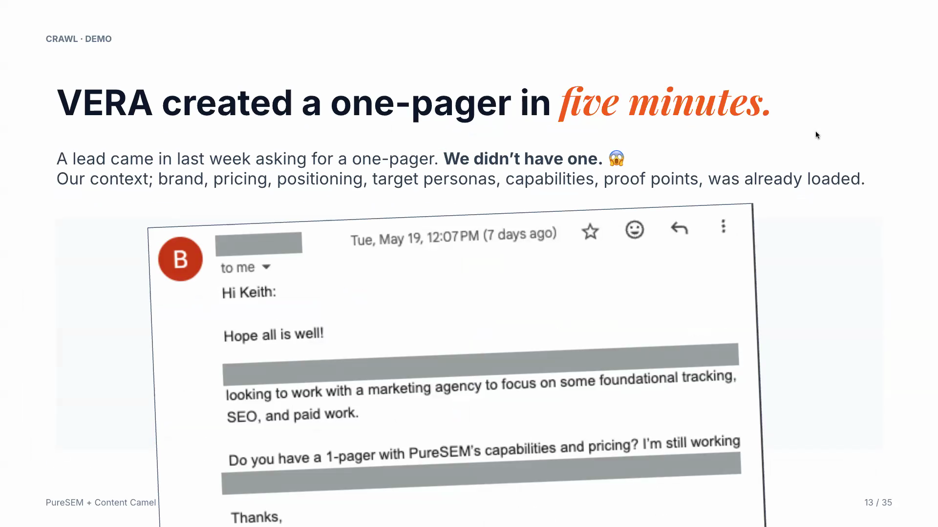 From the deck: VERA created a one-pager in five minutes from a loaded project that already knew the business.
